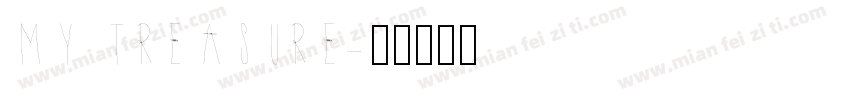 my treasure字体转换